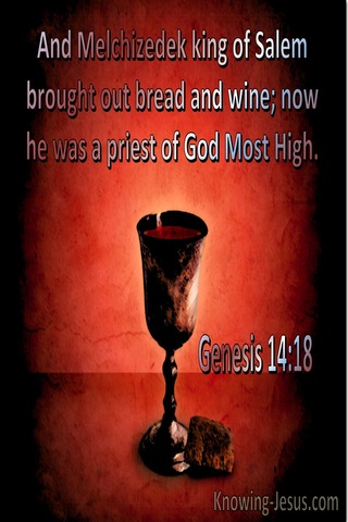 Genesis 14:18 Melchizedek  Brought Out Bread And Wine (red)